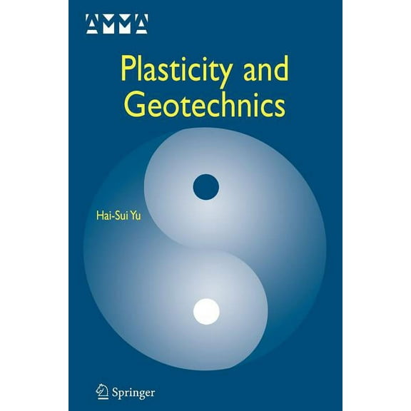 Advances in Mechanics and Mathematics Plasticity and Geotechnics, Book 13, (Paperback)