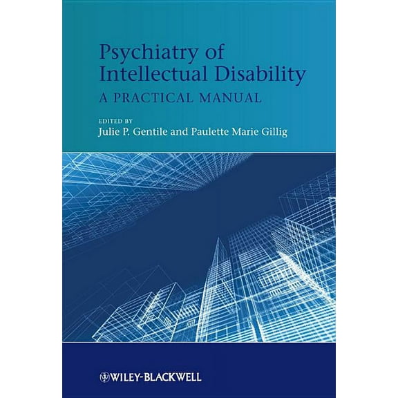 Psychiatry of Intellectual Disability: A Practical Manual, (Hardcover)