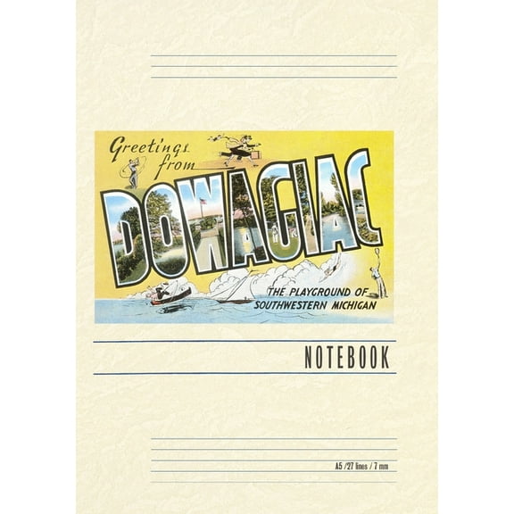 Vintage Lined Notebook Greetings from Dowagiac, (Paperback)
