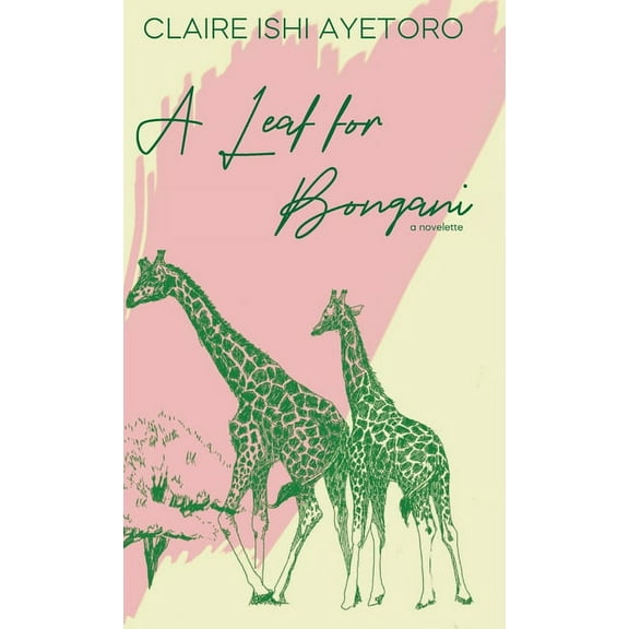 A Leaf for Bongani: A Novelette, (Hardcover)