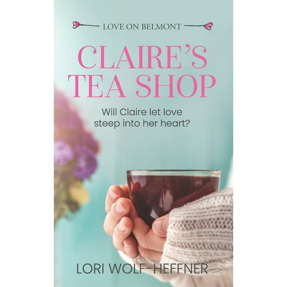 Claire's Tea Shop, (Paperback)