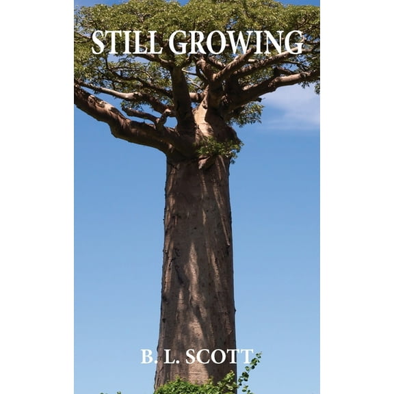 Still Growing, (Paperback)