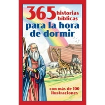 365 Historias Bíblicas para la Hora de Dormir: Con Más de 100 Ilustraciones (Paperback)