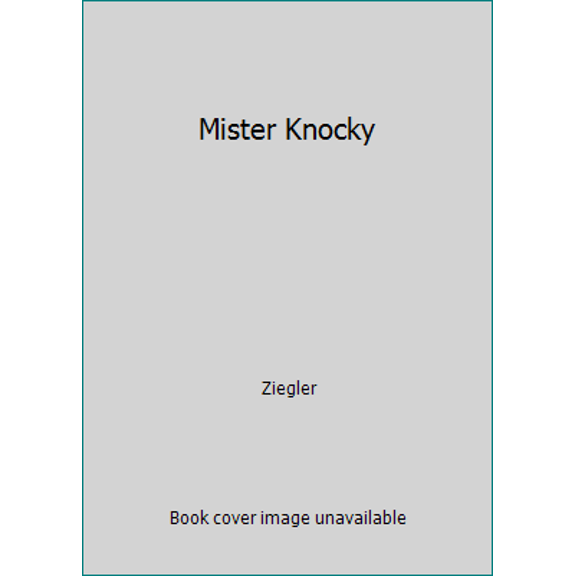 Pre-Owned Mister Knocky (Hardcover) 0027937259 9780027937251