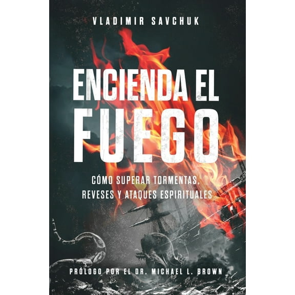 Encienda el Fuego, (Paperback)