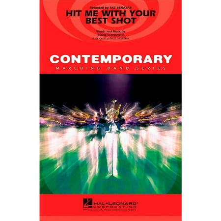 Hal Leonard Hit With Your Best Shot - Pep Band/Marching Band Level