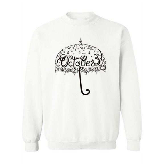 "october" Umbrella Design Sweatshirt Women -Image by Shutterstock, Female 3X-Large