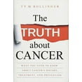 thumbnail image 2 of Truth about Cancer, Couverture Rigide de Ty M. Bollinger, 2 of 3