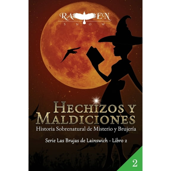 Serie las Brujas de Lainswich: Hechizos y Maldiciones: Historia Sobrenatural de Misterio y Brujería (Paperback)
