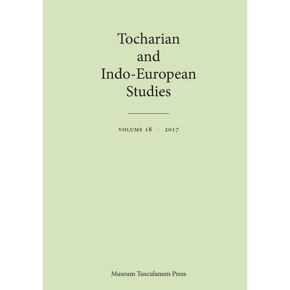 Tocharian and Indo-European Studies 18 (Paperback)