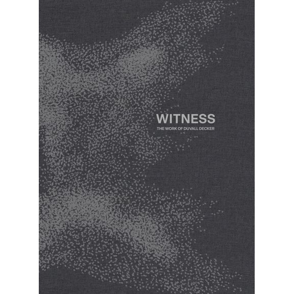 Witness: The Practice of Duvall Decker, (Hardcover)