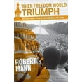 thumbnail image 2 of When Freedom Would Triumph: The Civil Rights Struggle in Congress, 1954--1968 (Southern Literary Studies), 2 of 3