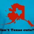 thumbnail image 3 of CafePress - Isn't Texas Cute Compared To Alaska Shirt Men's Cl - Men's Fitted T-Shirt, 3 of 4
