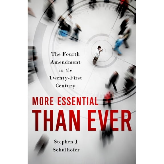 Inalienable Rights More Essential Than Ever: The Fourth Amendment in the Twenty First Century, (Hardcover)