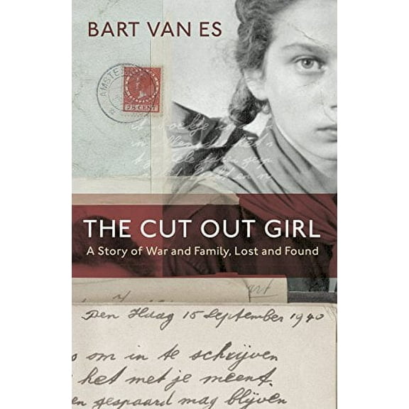 Cut Out Girl : A Story of War and Family, Lost and Found: the Costa Book of the Year 2018