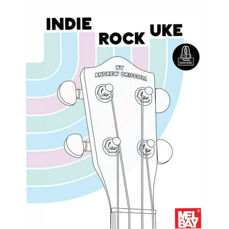 Indie Rock Uke - eBook (Best Amps For Indie Rock)