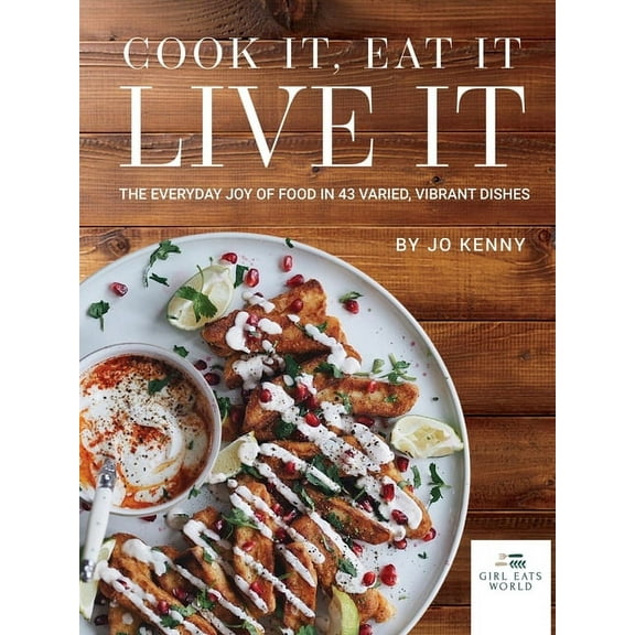 Cook it Eat it Live it, (Paperback)