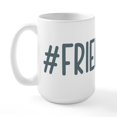 thumbnail image 2 of CafePress - Hashtag Friendship - 15 oz Ceramic Large White Novelty Mug, 2 of 6
