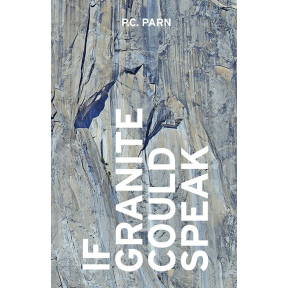If Granite Could Speak (Paperback)