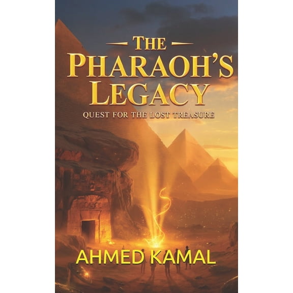 The Pharaoh's Legacy: Quest for the Lost Treasure, (Paperback)