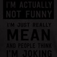 thumbnail image 3 of CafePress - I'm Not Actually Not Funny Actually Mean T Shirt - Men's Classic Graphic Cotton T-Shirt, 3 of 4