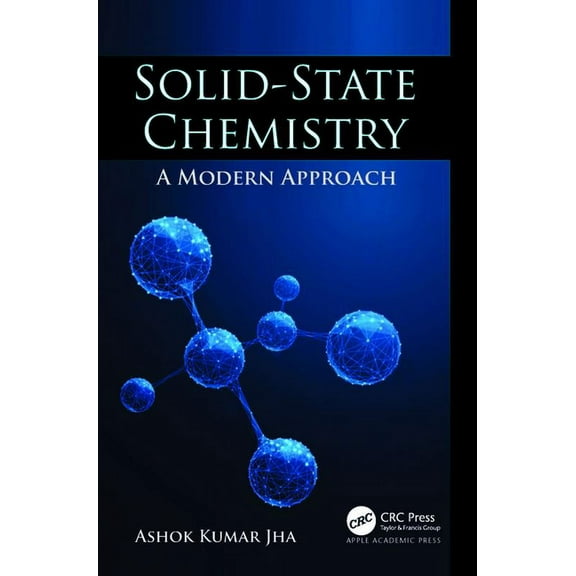 Solid-State Chemistry: A Modern Approach, (Hardcover)