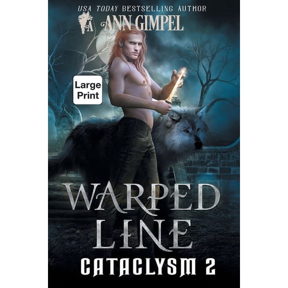 Cataclysm Warped Line: An Urban Fantasy, Book 2, (Paperback)