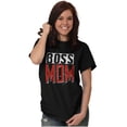 thumbnail image 5 of Boss Mom Funny Mothers Day Momma Women's Graphic T Shirt Tees Brisco Brands X, 5 of 5
