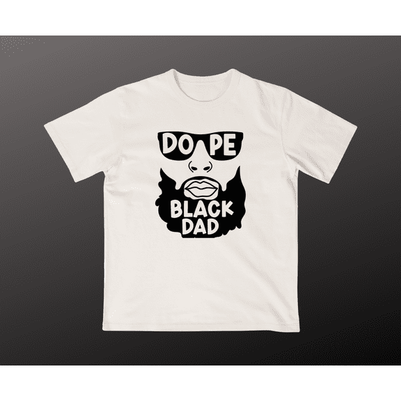 Dope Black Dad T-Shirt