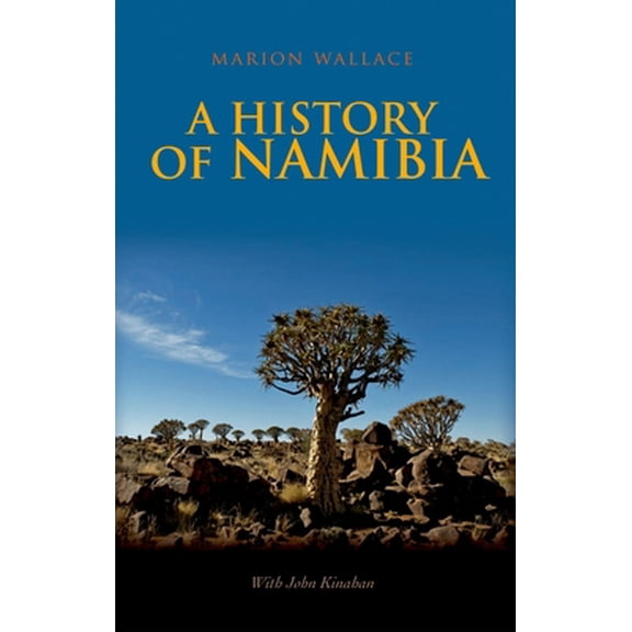 Pre-Owned A History of Namibia: From the Beginning to 1990, (Paperback)