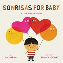 Little Libros of Love Sonrisas for Baby: A Little Book of Smiles, Book 2, (Board Book)