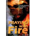 thumbnail image 1 of Pre-Owned Praying with Fire, 9780920565124, 0920565123, Paperback,, 1 of 1