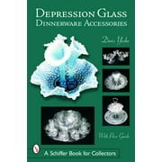 Schiffer Book for Collectors: Depression Glass Dinnerware Accessories (Paperback)