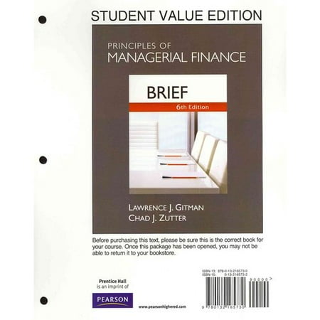 Principles of Managerial Finance, Brief: Student Value Edition