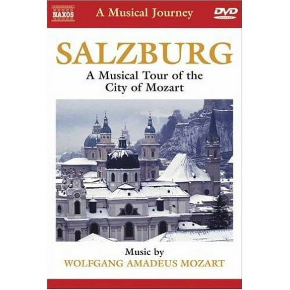 Musical Journey: Salzburg City of Mozart