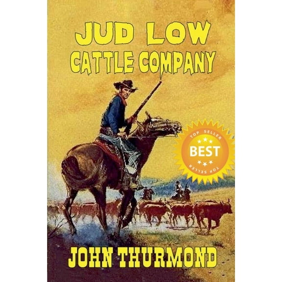 Jud Low Cattle Company, (Paperback)