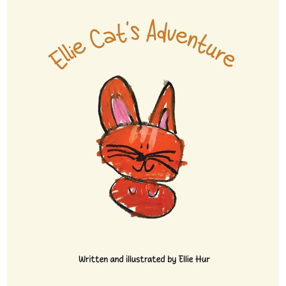 Ellie Cat's Adventure, (Hardcover)
