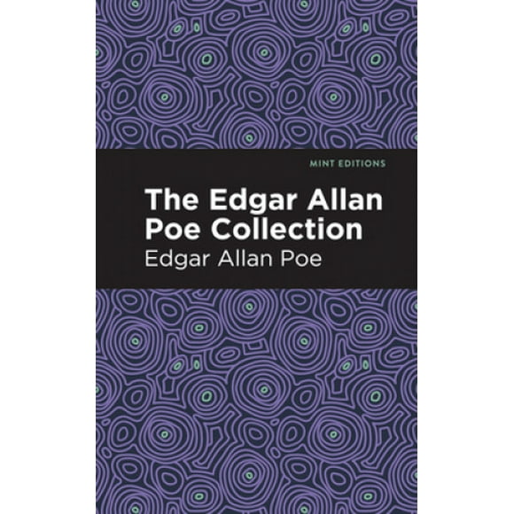 The Edgar Allan Poe Collection (Mint Editions)