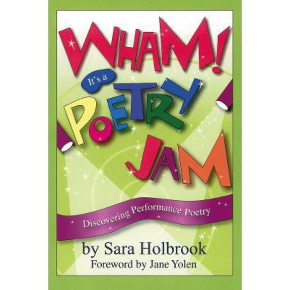 Pre-Owned Wham! It's a Poetry Jam: Discovering Performance Poetry (Hardcover) 1563979985 9781563979989