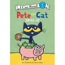 Pete the Cat Pete the Cat Saves Up, (Hardcover)