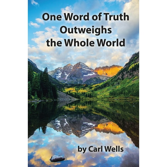 One Word of Truth Outweighs the Whole World (Paperback)