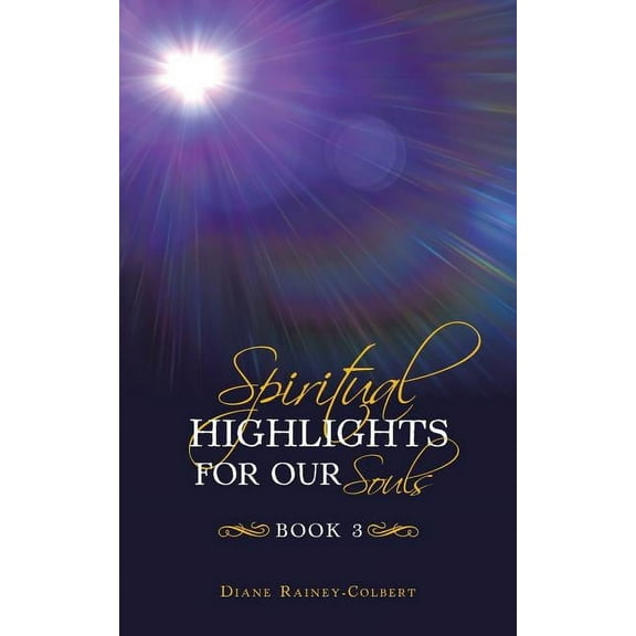 Spiritual Highlights For Our Souls Book 3 (Paperback)