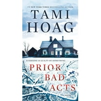 Prior Bad Acts: A Novel