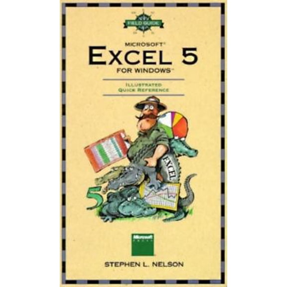 Pre-Owned Field Guide to Microsoft Excel 5 for Windows (Paperback) 1556155794 9781556155796