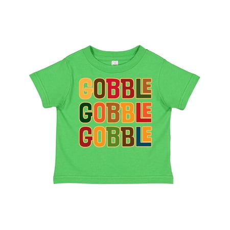 

Inktastic Thanksgiving Funny Gobble Gift Toddler Boy or Toddler Girl T-Shirt