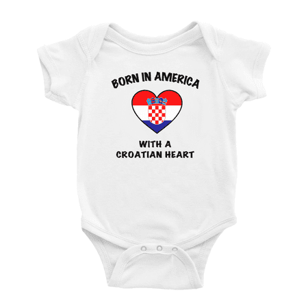 

Born In America With A Croatian Heart Cute Baby Clothing Bodysuits For Boy Girl