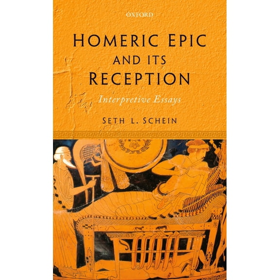 Homeric Epic & Its Reception C, (Hardcover)