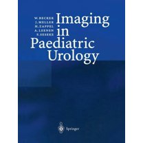 Imaging in Paediatric Urology, (Paperback)