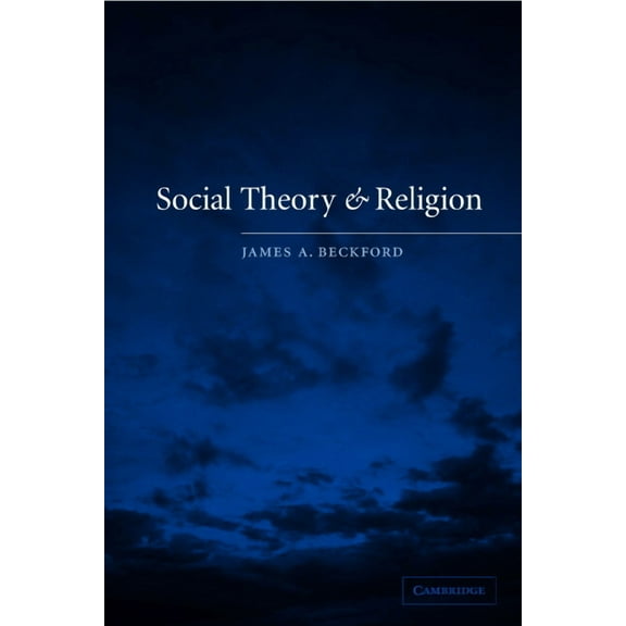 Social Theory and Religion, (Paperback)