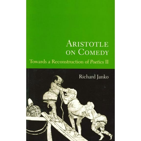 Aristotle on Comedy: Towards a Reconstruction of Poetics II, (Paperback)